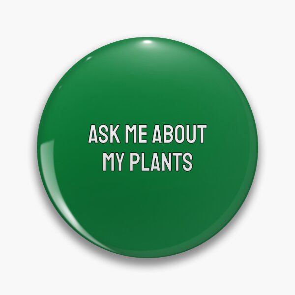 Item preview, Ask me about my plants designed and sold by Inspirationmotivation.