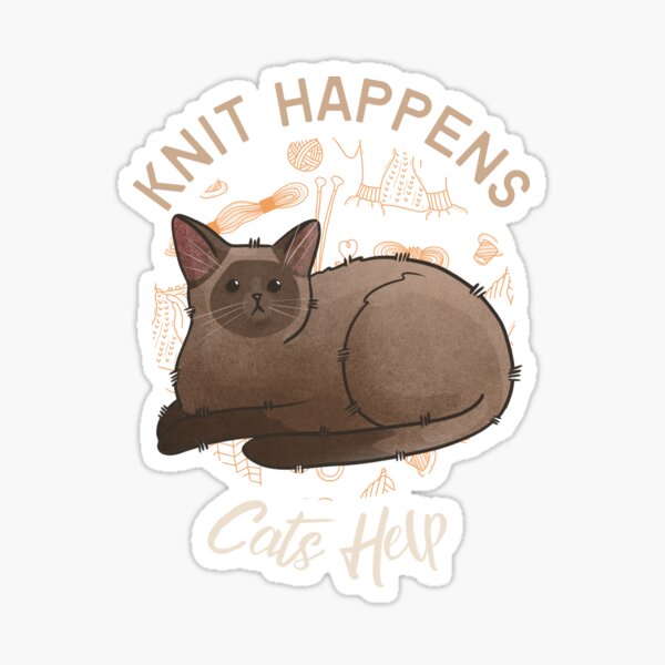 Knit Happens! - Burmese Cat Sticker