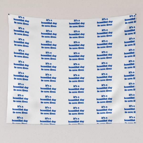 Item preview, it's a beautiful day to save lives (blue) designed and sold by ashshaiv.