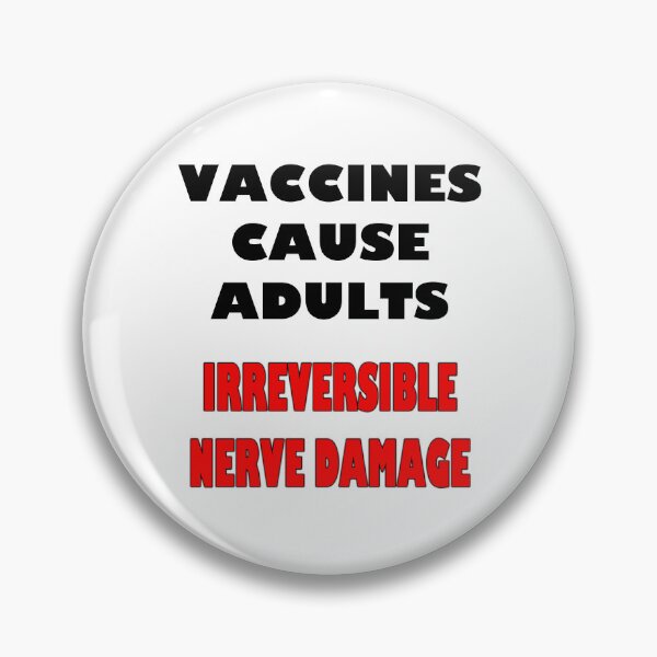 Item preview, Vaccines Cause Adults Irreversible Nerve Damage - Justin Trudeau wore the first shirt without all the red on this shirt. designed and sold by FigjamDesigns.