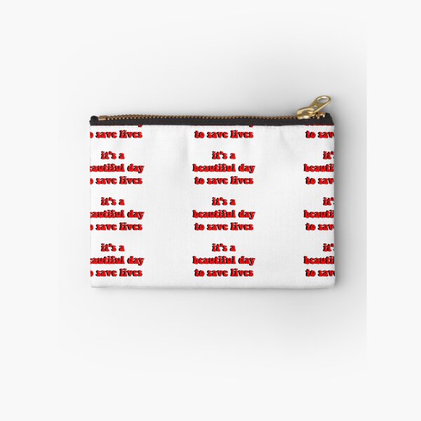 Item preview, it's a beautiful day to save lives (red) designed and sold by ashshaiv.