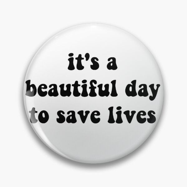 Item preview, it's a beautiful day to save lives (black) designed and sold by ashshaiv.