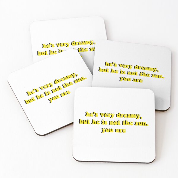 Item preview, he's very dreamy, but he is not the sun. you are (yellow) designed and sold by ashshaiv.