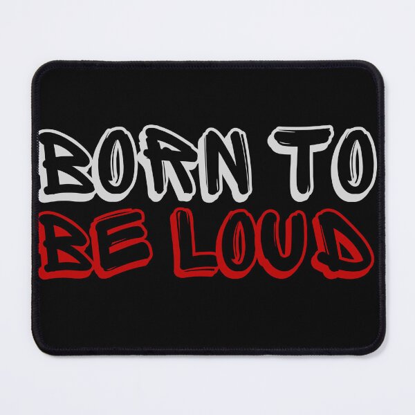 Item preview, Born To Be Loud designed and sold by PWD-Design.
