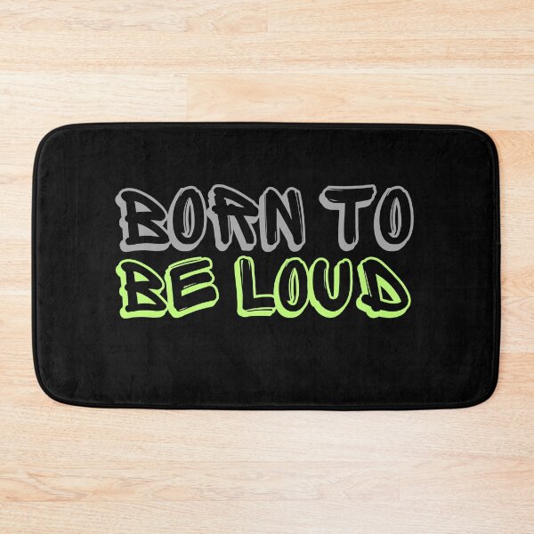 Item preview, Born To Be Loud designed and sold by PWD-Design.