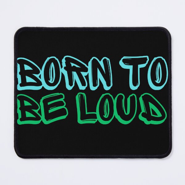 Item preview, Born To Be Loud designed and sold by PWD-Design.