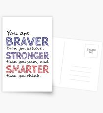 You are Braver Stronger Smarter Postcards