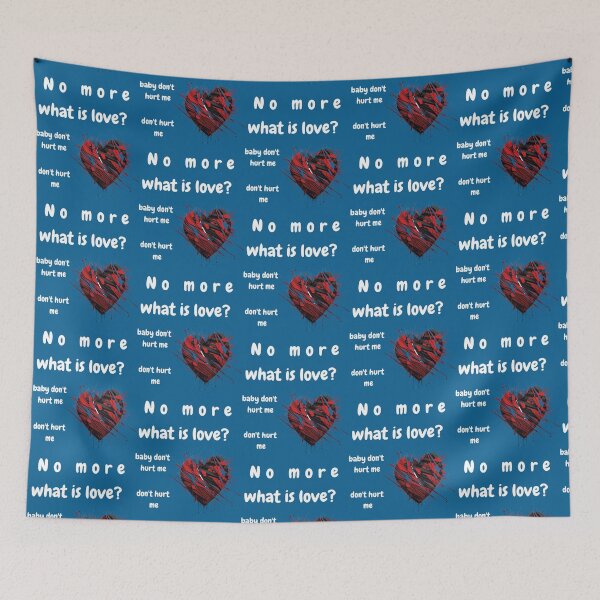 Item preview, what is love Baby Don_t Hurt Me designed and sold by NickiWorrell.