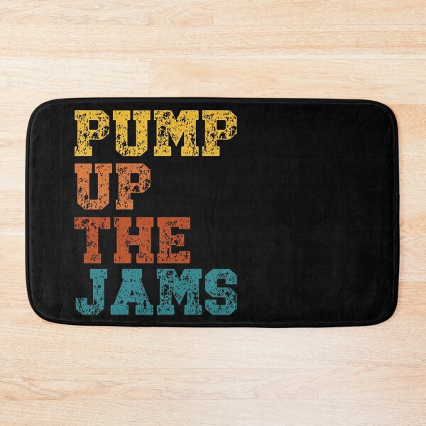 Item preview, Pump Up The Jams designed and sold by PWD-Design.