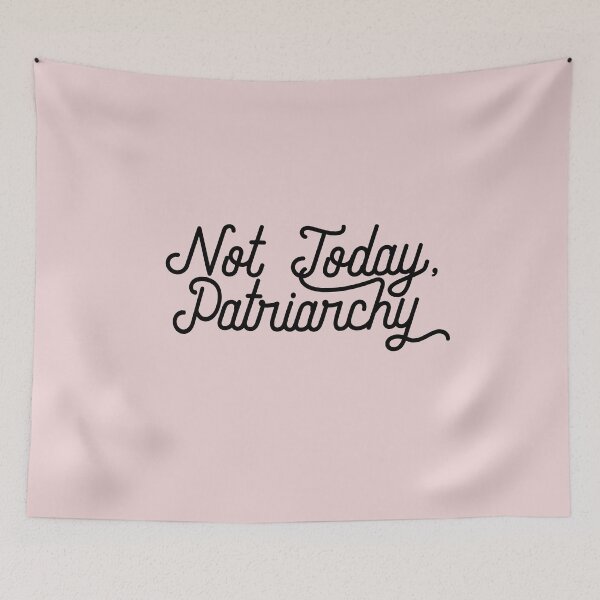 Item preview, NOT TODAY, PATRIARCHY funny sarcastic feminist girlfriend gift not today, satan designed and sold by starkle.