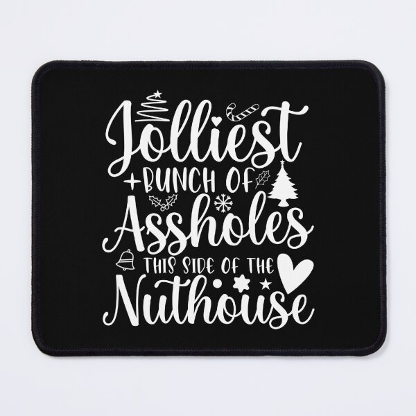 Item preview, Jolliest Bunch of A-holes designed and sold by Imaginarium Design.