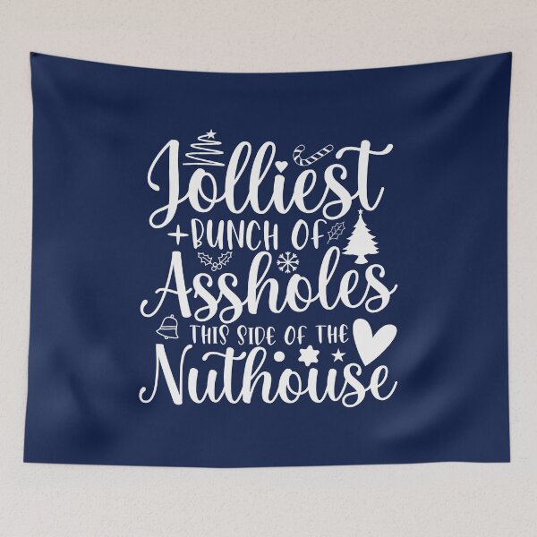 Item preview, Jolliest Bunch of A-holes designed and sold by Imaginarium Design.