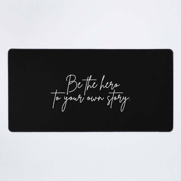 Item preview, Be the Hero to Your Own Story Cursive designed and sold by CarleLS.