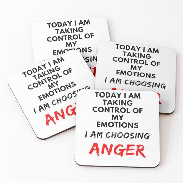 Item preview, today i am taking control of my emotions I am choosing anger designed and sold by Alyn8.