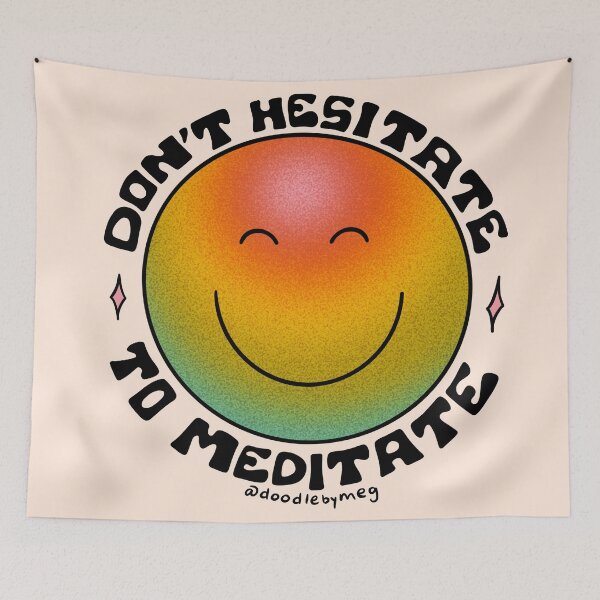 Item preview, Don't Hesitate to Meditate designed and sold by doodlebymeg.