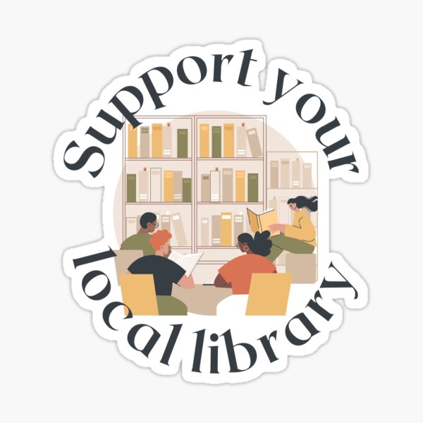 Item preview, Support your local library designed and sold by CGEst2019.