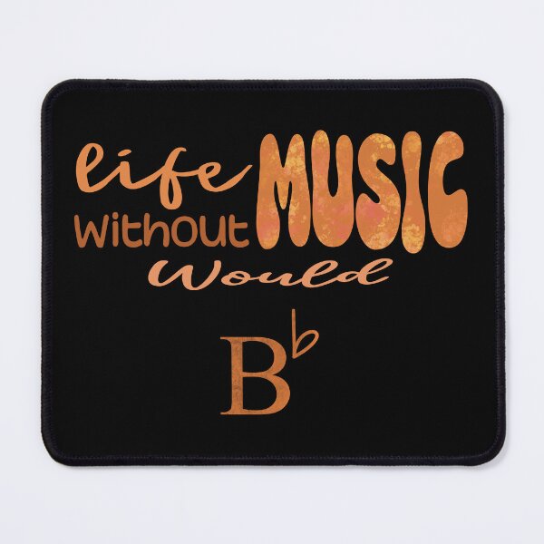 Item preview, Copy of Without Music Life Would B Flat - For music lovers and musicians designed and sold by TilmanTrades.
