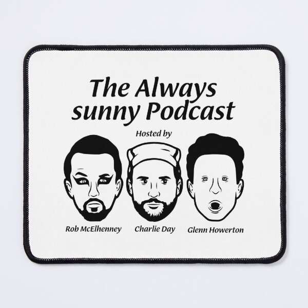 Item preview, Always Sunny Podcast Merch The Always Sunny Podcast designed and sold by stpommerouge.