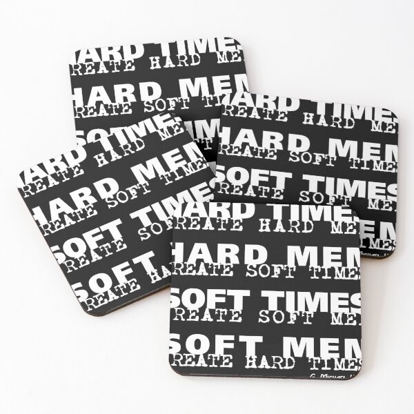 Item preview, Hard Times Create Hard Men designed and sold by Brockmeyer.