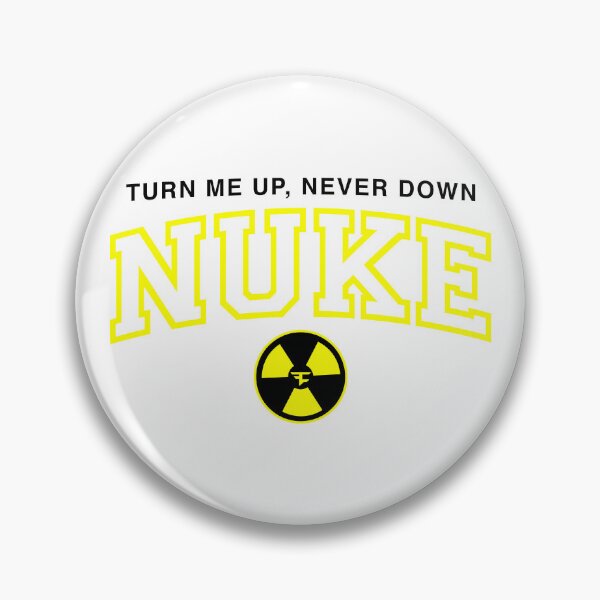 Item preview, Nuke Squad Merch Turn Me Up Never Down designed and sold by stpommerouge.