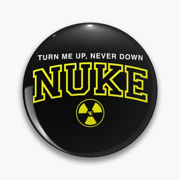 Item preview, Nuke Squad Merch Turn Me Up Never Down designed and sold by stpommerouge.