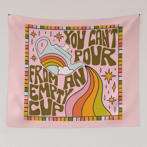 Item preview, You Can't Pour From An Empty Cup designed and sold by doodlebymeg.