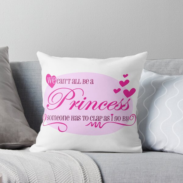 Item preview, We Can't All Be a Princess designed and sold by mightyawesome.
