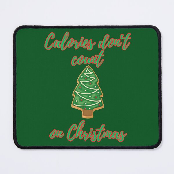 Item preview, Calories don't count on Christmas designed and sold by OurBlairWorld.