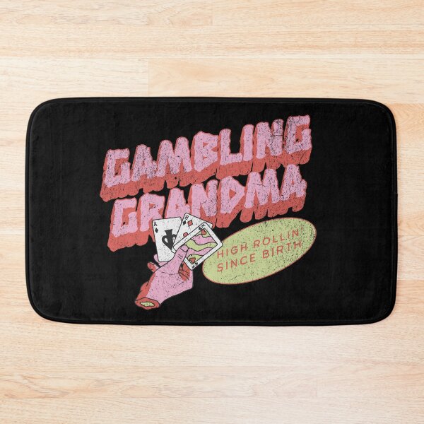 Item preview, Gambling Grandma High Rollin Since Birth designed and sold by Manifest-Style.