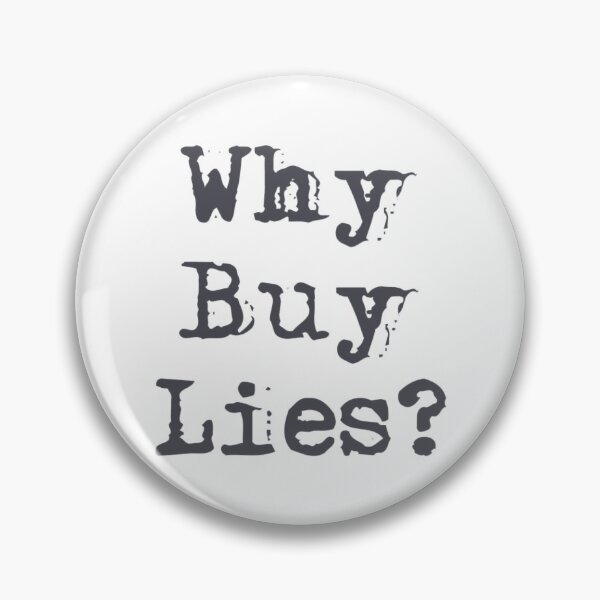 Item preview, Why buy lies designed and sold by VernettaShipley.