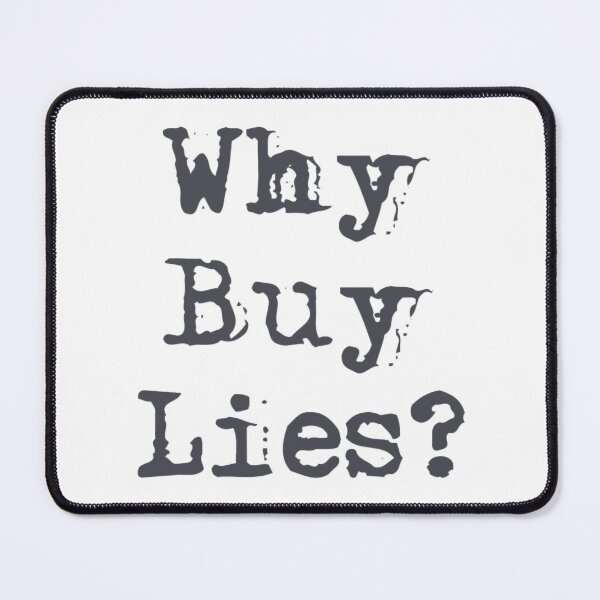 Item preview, Why buy lies designed and sold by VernettaShipley.