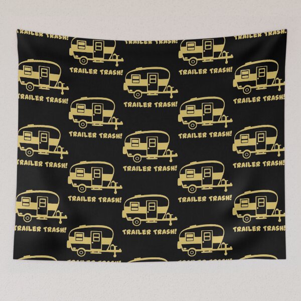 Item preview, Trailer Trash! designed and sold by VernettaShipley.