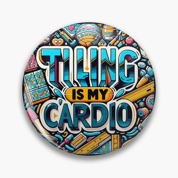 Item preview, Tiling is my cardio designed and sold by TeesYouWant.