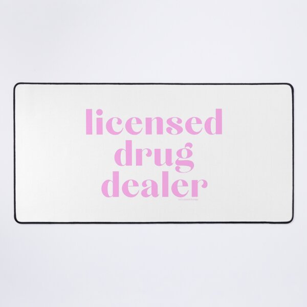 Item preview, Licensed Drug Dealer. v5, pink | @lilsboobthangs designed and sold by lilsboobthangs.