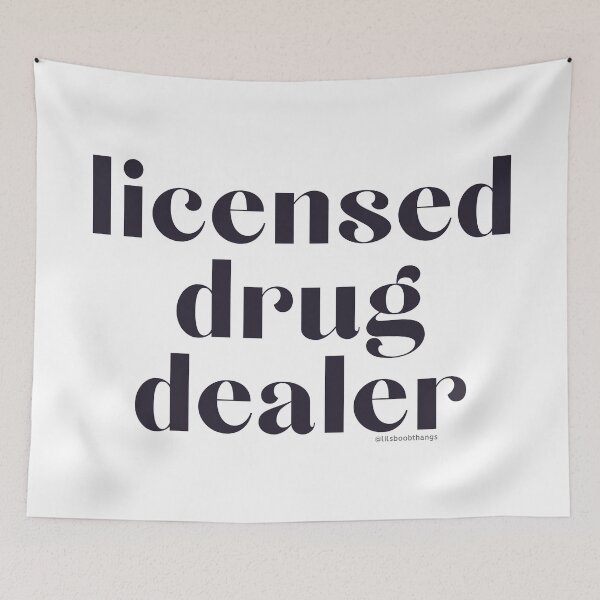 Item preview, Licensed Drug Dealer. v9 | @lilsboobthangs designed and sold by lilsboobthangs.
