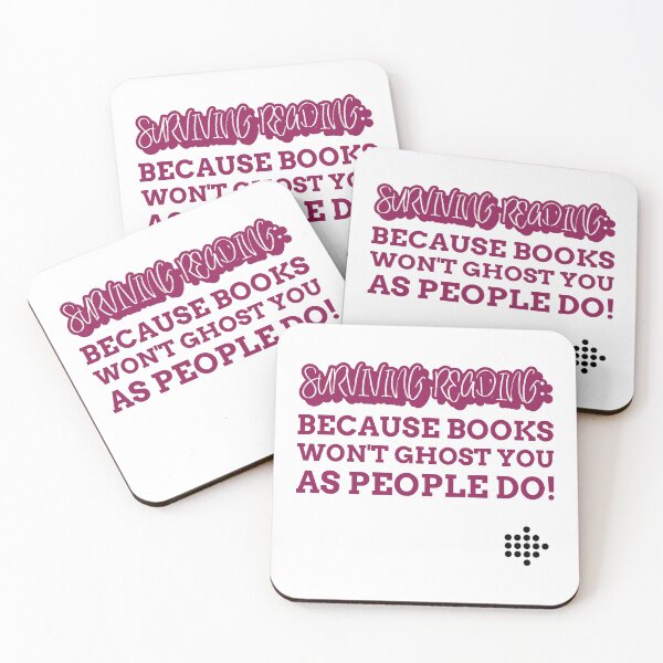 Item preview, Surviving reading because books wont ghost you as people do sarcastic reader hobby funny quote designed and sold by ArtisanTeeShop.