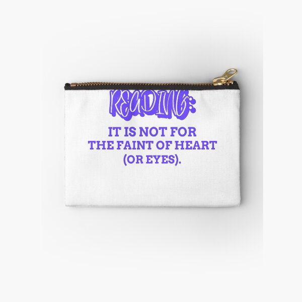 Item preview, Reading it is not for the faint of heart or eyes funny reader hobby sarcastic take designed and sold by ArtisanTeeShop.