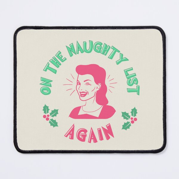 Item preview, On the naughty list again designed and sold by FatBirdie.