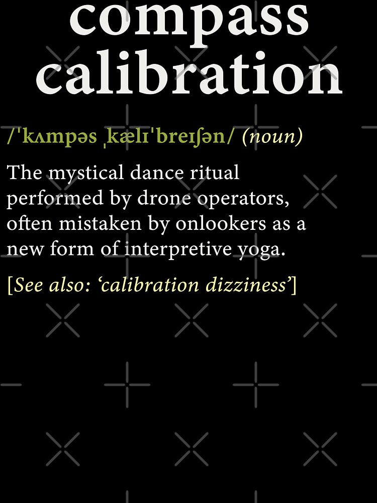 Thumbnail 7 of 7, Oversized T-Shirt, Drone: Compass Calibration - Dictionary Definition designed and sold by Teesamust.