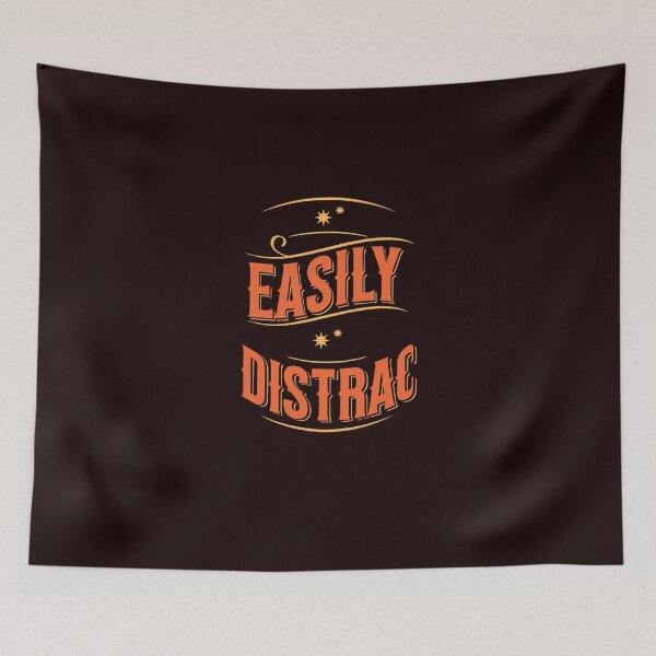 Item preview, Easily Distracted  designed and sold by Zikassabi.