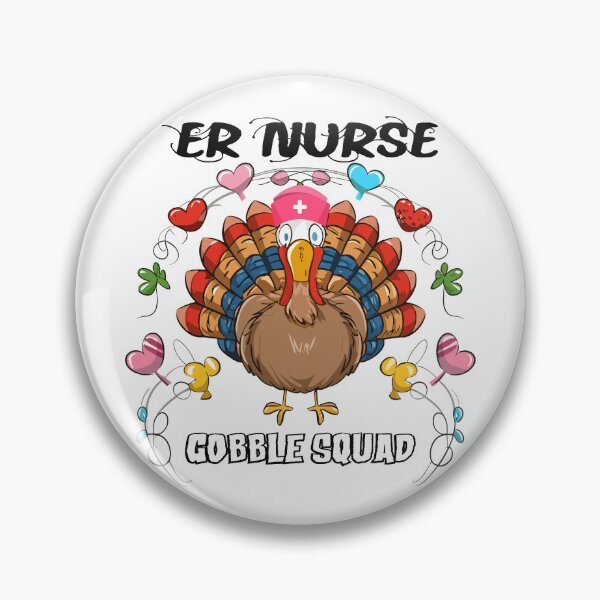 Item preview, Er Nurse Turkey Gobble Squad designed and sold by hichametta.