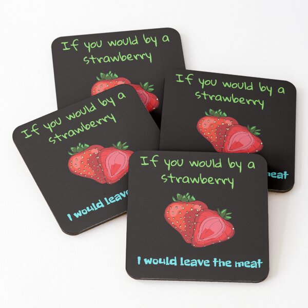 Item preview, If you would by a strawberry, I would leave the meat designed and sold by Studio-wzory.