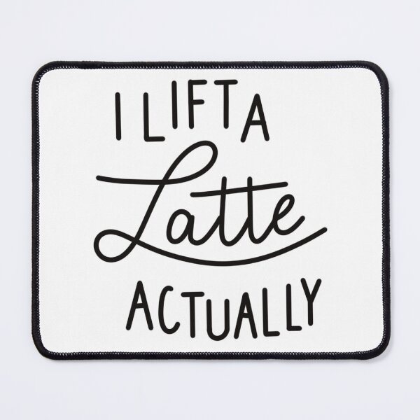 Item preview, I Lift A Latte Actually, Strength, Workout, Fitness Pun designed and sold by Danielle Whitis Design.