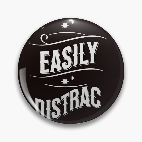 Item preview, Easily Distrac designed and sold by Zikassabi.