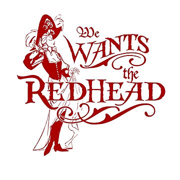 We Wants the Redhead Hoodie Pirates of the Caribbean Hoodie 