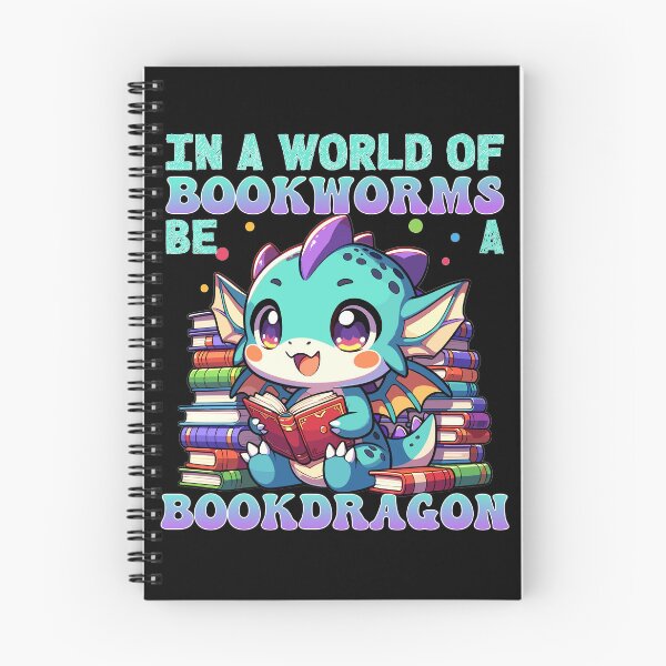 Item preview, In A World Of Bookworms, Be A Bookdragon, Cute Bookdragon designed and sold by mamahellfire31.