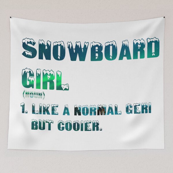 Item preview, Snowboard Girl Funny Snowboarding Quote for Women designed and sold by Adam Designs1.