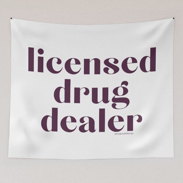 Item preview, Licensed Drug Dealer. v17 | @lilsboobthangs designed and sold by lilsboobthangs.