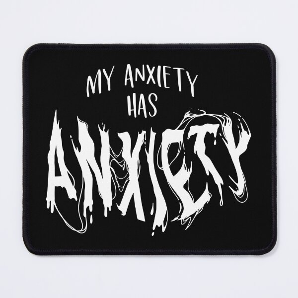 Item preview, My Anxiety Has Anxiety White Text designed and sold by inspiredalike.
