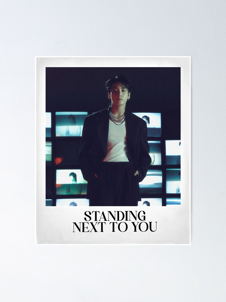 Jungkook - Standing next to you | Poster